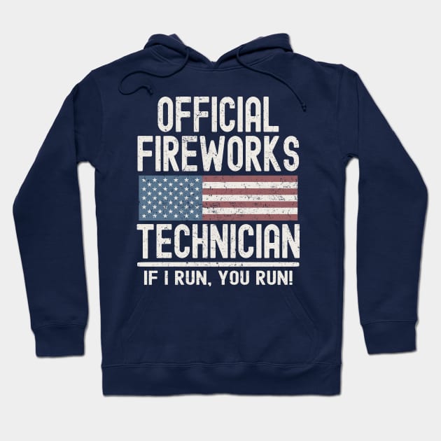 Official Fireworks Technician If I Run, You Run Hoodie by Etopix